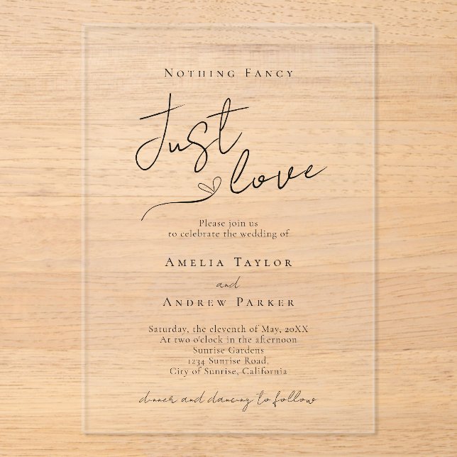 Nothing Fancy Just Love Elegant Wedding Acrylic Invitations (Front)