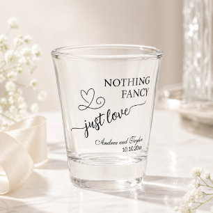 Nothing Fancy Just Love Elegant Wedding  Shot Glass