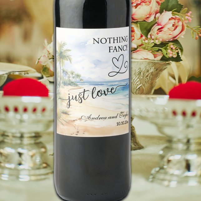 Nothing Fancy Just Love Elegant Wedding Wine Label (Creator Uploaded)