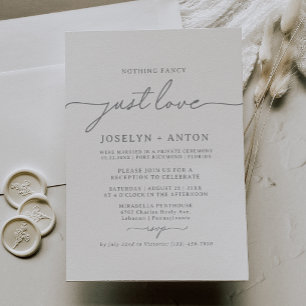 Nothing Fancy Just Love Elopement Reception Invitation
