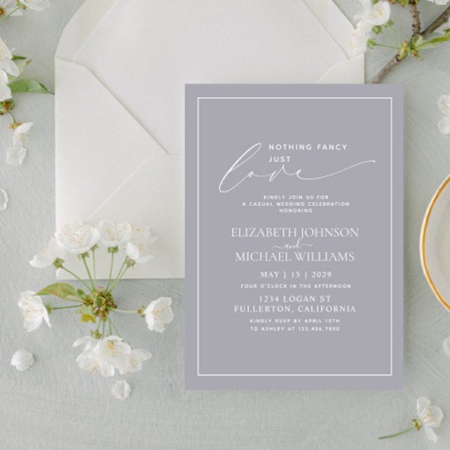 Nothing Fancy Just Love Grey Casual Wedding Invitation (Creator Uploaded)
