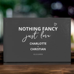 Nothing Fancy Just Love Guest Book