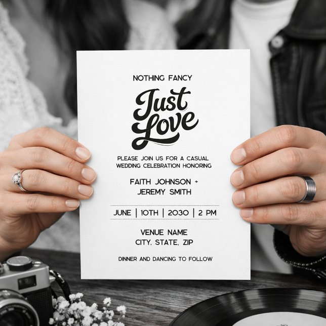 Nothing Fancy Just Love Invitation | Black & White (Creator Uploaded)