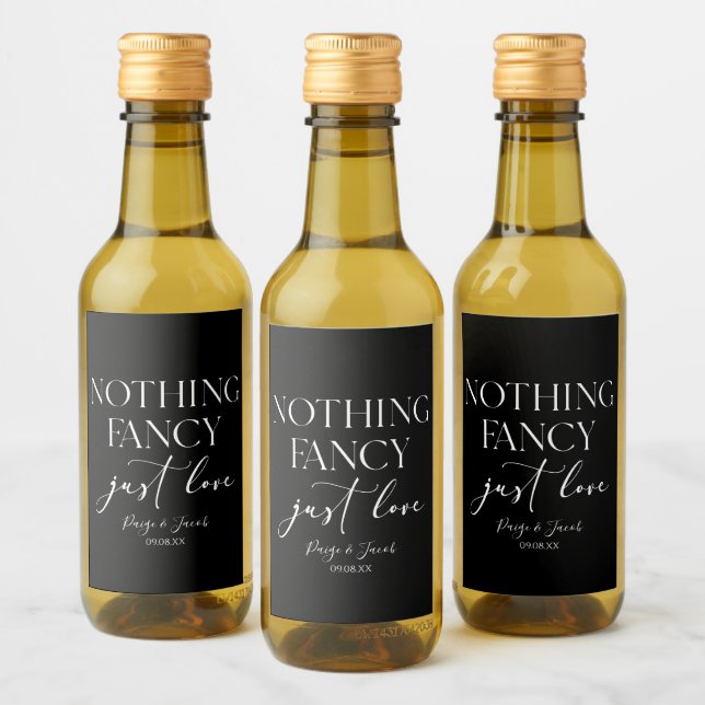 Nothing Fancy Just Love Minimalist Casual Wedding Wine Label (Bottles)