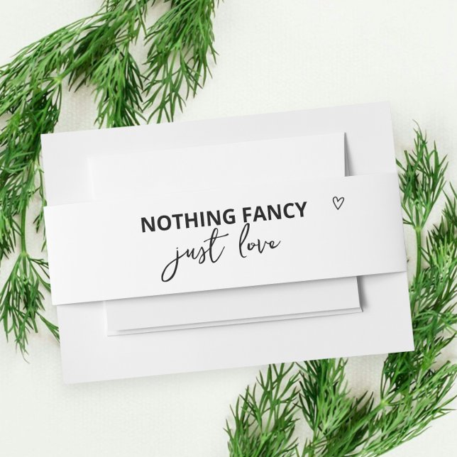 Nothing Fancy Just Love Minimalist Wedding Invitation Belly Band (Nothing Fancy Just Love Minimalist Wedding Invitation Belly Band from Ricaso. Designer wedding)
