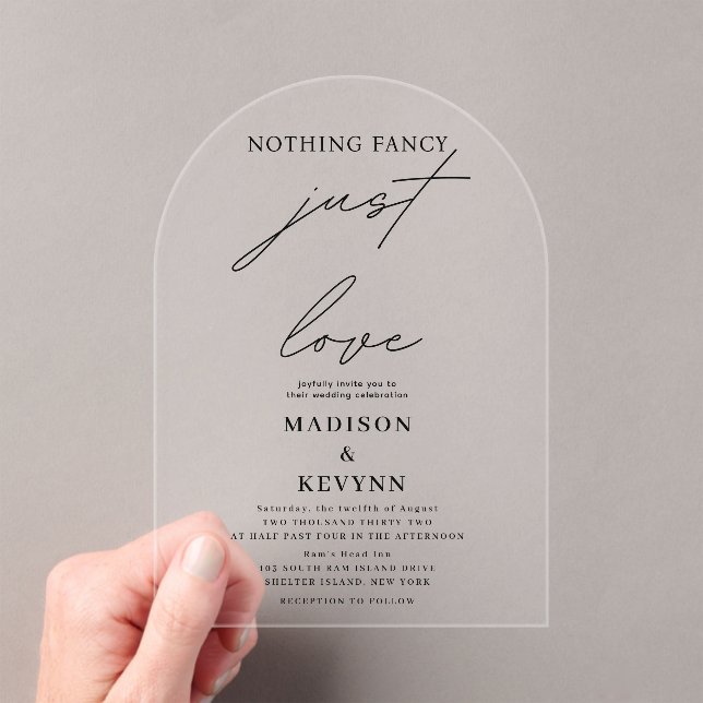 Nothing Fancy Just Love Wedding Acrylic Invitations (Insitu (Handheld))