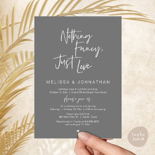 Nothing Fancy, Just Love, Wedding Elopement Dinner Invitation