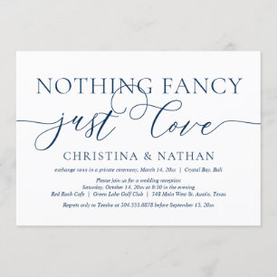 Nothing Fancy, Just Love, Wedding Elopement Party Invitation