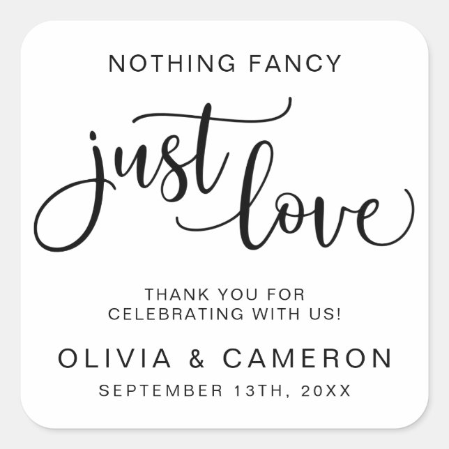 Nothing Fancy Just Love Wedding Favour Square Sticker (Front)