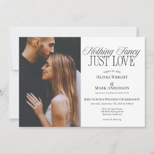 Nothing Fancy Just Love Wedding Invitation