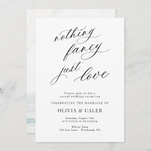 Nothing Fancy Just Love Wedding Reception Invitation