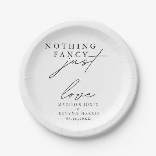 Nothing Fancy Just Love Wedding  Sign Paper Plate