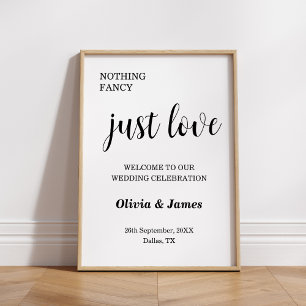 Nothing Fancy Just Love Wedding Welcome  Poster