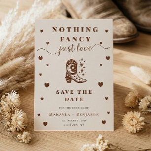 Nothing Fancy Just Love Western Rustic Wedding Save The Date