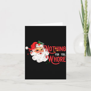 Nothing For You Funny Santa Claus Christmas Vintag Card