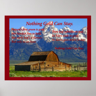 Nothing Gold Can Stay Poster