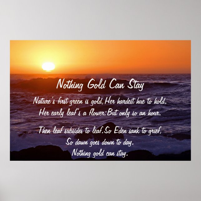 Nothing Gold Can Stay Sun Poster (Front)