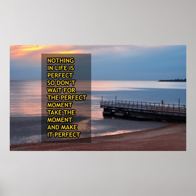 Nothing in life is perfect poster (Front)
