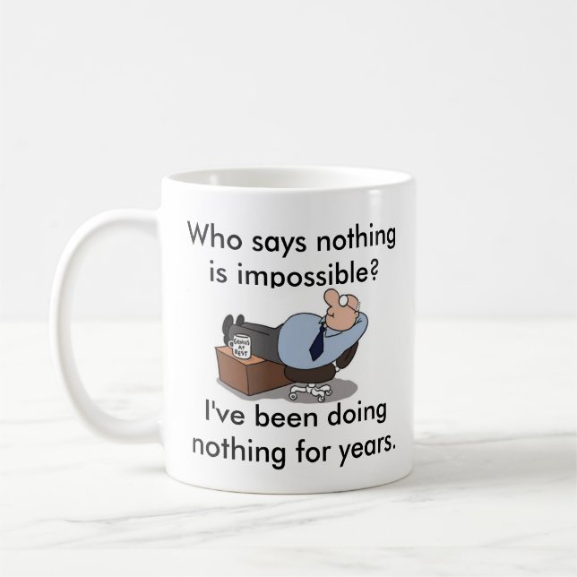 Nothing is impossible funny coffee mug (Left)