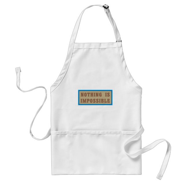 Nothing is Impossible Standard Apron (Front)