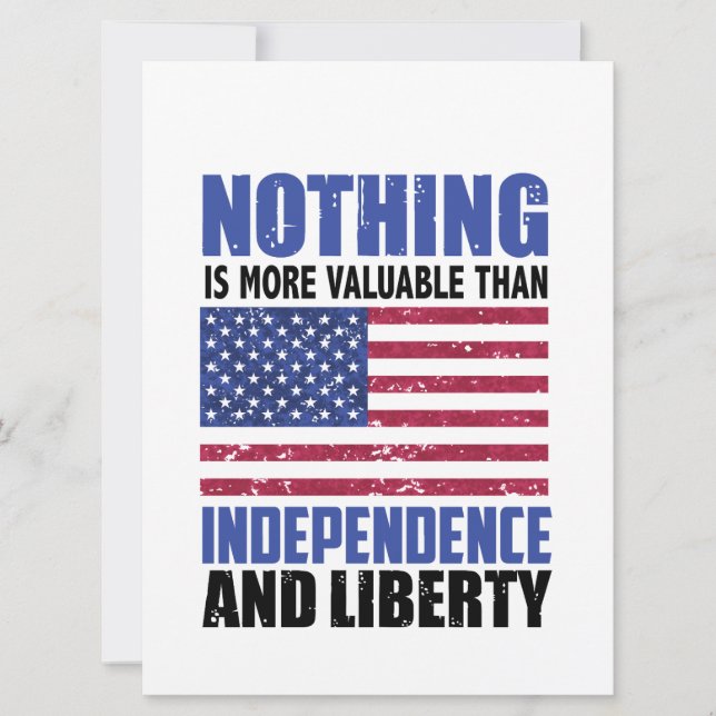 Nothing is more valuable than Independence and lib Invitation (Front)