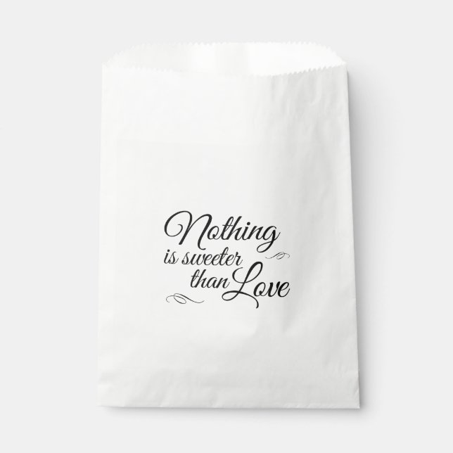 Nothing Is Sweeter Than Love Candy Buffet Favour Bag (Front)