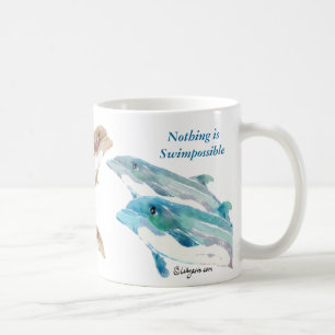 Nothing is Swimpossible Dolphins on Mug