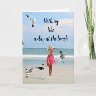 "NOTHING LIKE A DAY AT THE BEACH" BIRTHDAY CARD