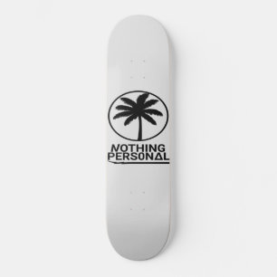 Nothing Personal Logo Skateboard