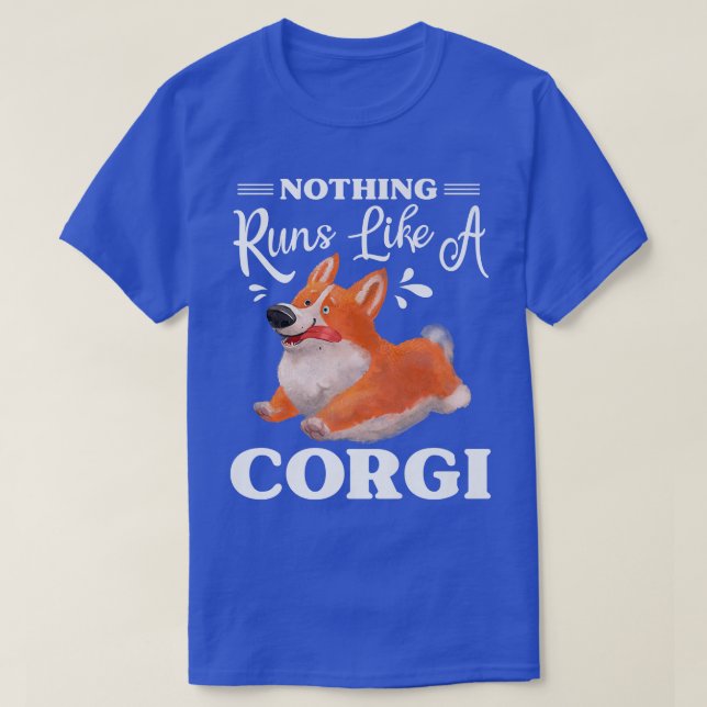 Nothing Runs Like A Corgi Funny Cute Corgi1232 T-Shirt (Design Front)