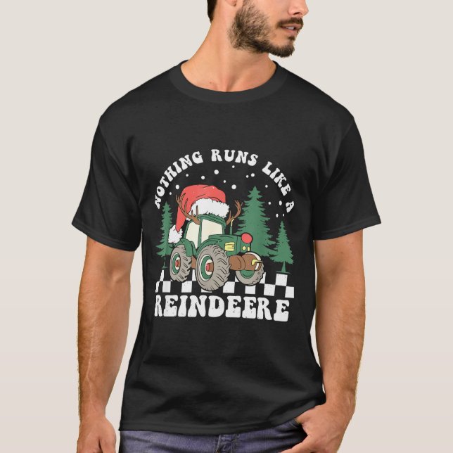 Nothing Runs Like A Reindeer Funny Christmas Famil T-Shirt (Front)