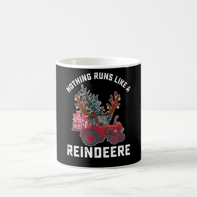 Nothing Runs Like A Reindeere Tractor Reindeer Coffee Mug (Center)