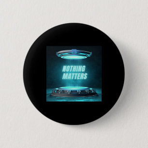 Nothing S Just Chill Sticker 2 Inch Round Button