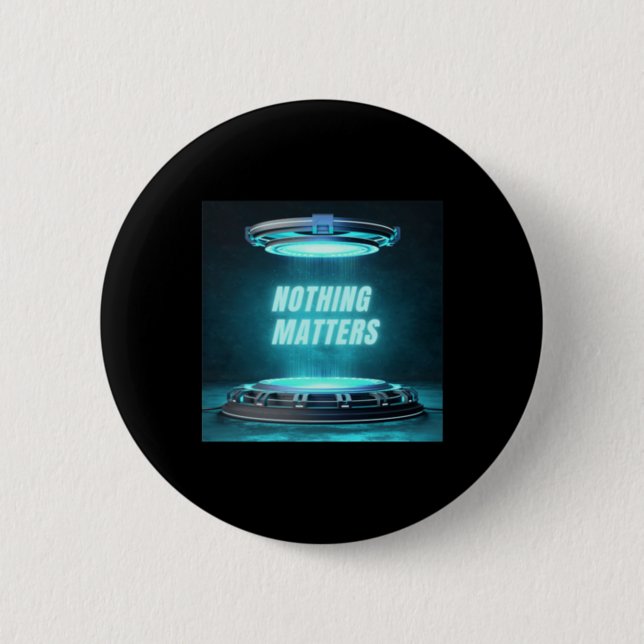 Nothing S Just Chill Sticker  2 Inch Round Button (Front)