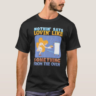 Nothing Says Loving Like Baking Bakery Donut Cake T-Shirt