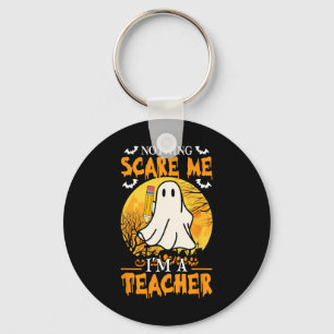 Nothing Scare Me I'm A Fun Halloween Women Teacher Keychain