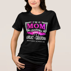 Nothing Scares Me Mom Tri-Blend Shirt