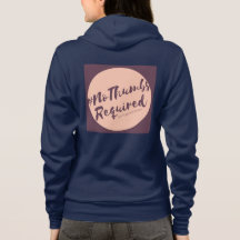 #NoThumbsRequired Zip Hoodie