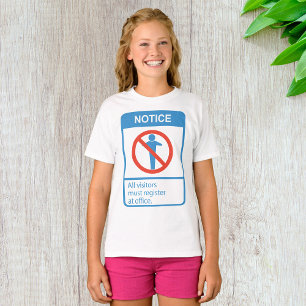 Notice All Visitors T-Shirt