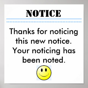 NOTICE, Thanks for noticing this new no... Poster