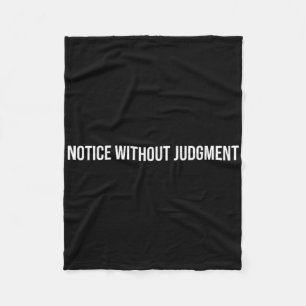 Notice Without Judgment, Mental Health Therapy _1 Fleece Blanket