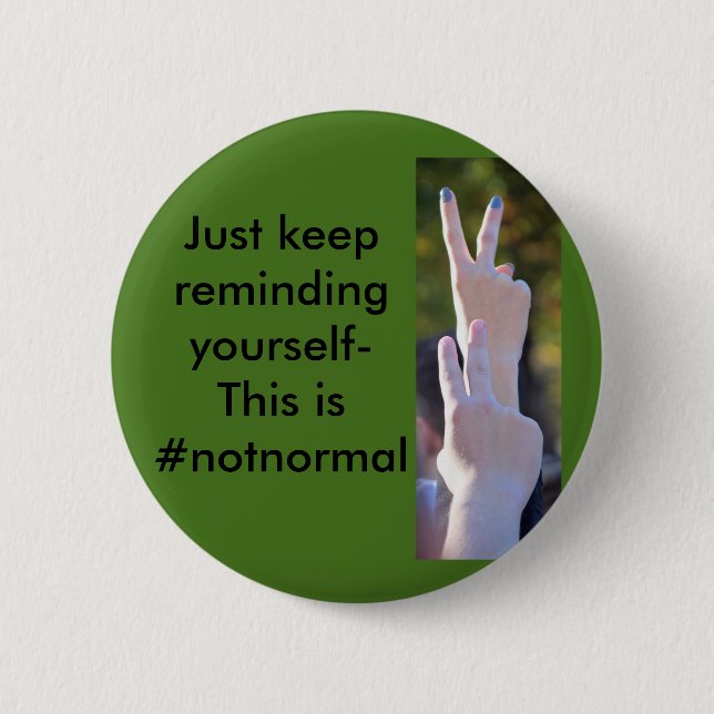 #notnormal 2 inch round button (Front)