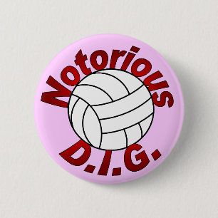 Notorious D.I.G. (pink) 2 Inch Round Button