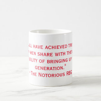 Notorious RBG Quote  Mug