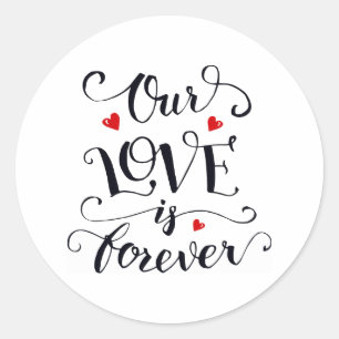 Notre amour est toujours Valentine Sticker