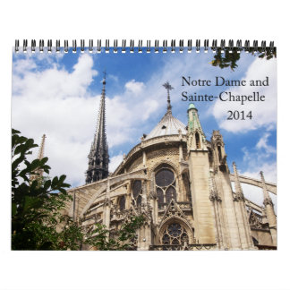 Notre Dame et calendrier 2014 de Sainte-Chapelle