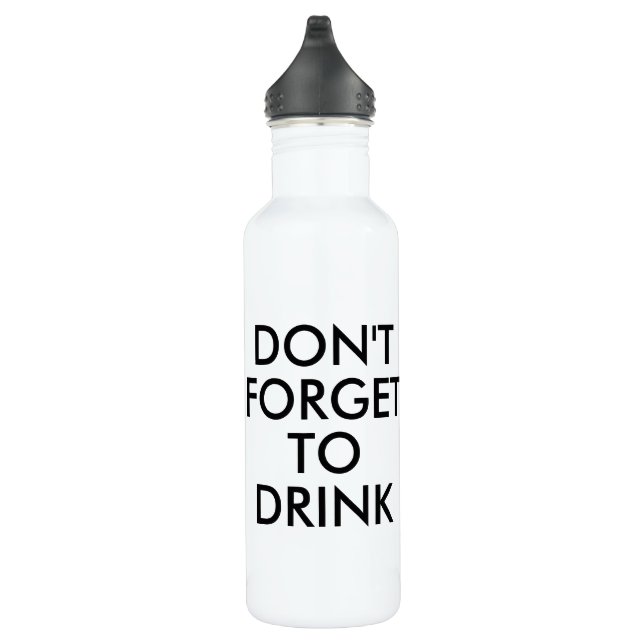 N'oubliez pas de boire | Bouteille à eau pour Humo (Droite)