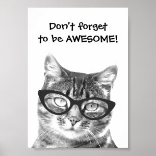 N'oubliez pas d'être génial devis poster chat