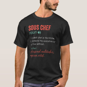 Noun Definition Nutrition for Sous Chef T-Shirt