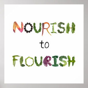 Nourish to Flourish Healthy Food  Poster